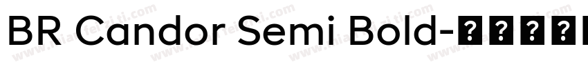 BR Candor Semi Bold字体转换